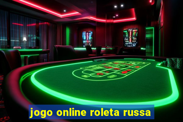 jogo online roleta russa